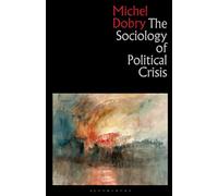 The Sociology of Political Crisis