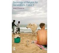 Sociology Of Religion For Generations X And Y
