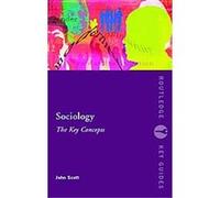 Sociology, Routledge Key Guides John Scott (Auteur)