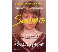 Sociópata/ Sociopath: Unas Memorias/ a Memoir