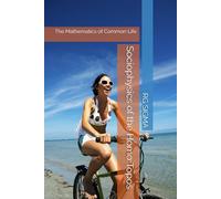 Sociophysics of the Homo Topos: The Mathematics of Common Life