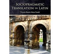 Sociopragmatic Translation in Latin