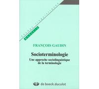 Socioterminologie: Une approche sociolinguistique de terminologie