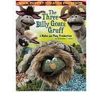 Sock Puppet Theater Presents The Three Billy Goats Gruff