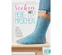 Socken mit Hebemaschen: Tolle Muster einfach stricken (Relié)