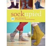 Sockupied: 20 Knit Projects To Satisfy Your Sock Obsession