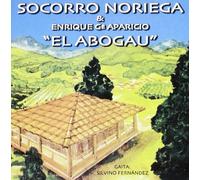 Socorro Noriega & Enrique G. - El Abogau [Import]