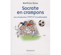 Socrate en crampons Mathias Roux (Auteur)