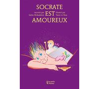Socrate est amoureux - Salim Mokaddem - Les Petits Platons - broché - Document jeunesse