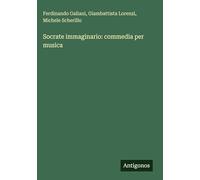 Socrate immaginario: commedia per musica