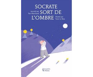 Socrate sort de l'ombre - Yan Marchand - Les Petits Platons - broché - Document jeunesse