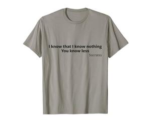 Socrate You Know Less Philosophie des Classiques de la Grèce Antique T-Shirt