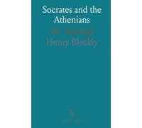 Socrates and the Athenians: An Apology