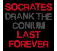 Socrates Drank The Conium - Last Forever