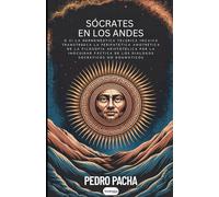 SÓCRATES EN LOS ANDES: o Si la hermenéutica telúrica incaica transtrueca la peripatética anotrética de la filosofía aristotélica por la inocuidad fáctica de los diálogos socráticos no dogmáticos