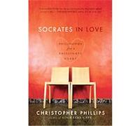 Socrates in Love Christopher Phillips (Auteur)