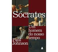 Socrates. Um Homem Do Nosso Tempo (Em Portuguese do Brasil)