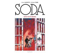 Soda (édition 2023) - Lève-toi et meurs - Tome - Dupuis - cartonné - Bande dessinée