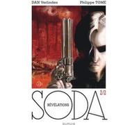 Soda – Hors-série T2/2 – Révélations – Cartonné – Dupuis