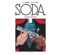 Dupuis – Soda – Un ange trépasse – Tome 1 – Éd. 2023 – Cartonné