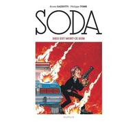 Soda – Tome 4 : Dieu est mort ce soir – Édition 2023 – Cartonné – Dupuis