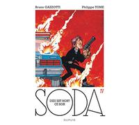 Soda, Tome 4: Dieu est mort ce soir