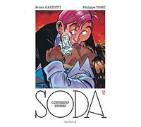Soda - Tome 6 - Confession express (réédition)