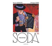 Soda, tome 8 : Tuez en paix