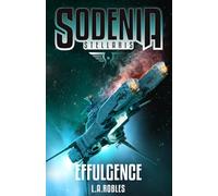 Sodenia Stellaris: Effulgence