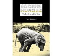 Sodium Hunger Jay Schulkin (Auteur)