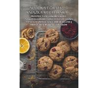 Słodka forma - książka kucharska: Przepisy na wysokobiałkowe, niskowęglowodanowe ciasta i ciastka fitness wspomagające odchudzanie || Proste desery dla cukrzyków