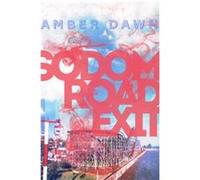 Sodom Road Exit by Amber Dawn Inconnu (Auteur)