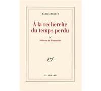 Marcel Proust – À la recherche du temps perdu, tome 4 : Sodome et Gomorrhe – Gallimard