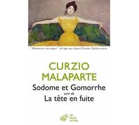 Sodome et Gomorrhe, suivi de La tête en fuite - Curzio Malaparte - Belles Lettres - broché - Roman