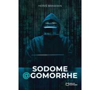 Sodome@Gomorrhe - Hervé Brasebin - Hello - broché - Roman