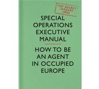 SOE Manual by Special Operations Executive Hardcover Book Special Operations Executive, (Auteur)