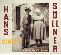 Söllner,Hans & Bayaman Sissdem - Oiwei I