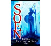 Soen: Le cycle du mal, partie 4/6