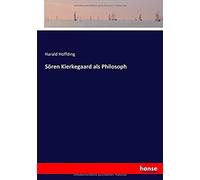 Sören Kierkegaard Als Philosoph