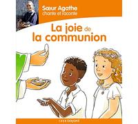 Soeur Agathe chante et raconte la joie de la communion !