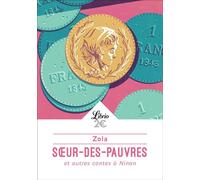 Soeur-des-Pauvres et autres contes à Ninon Et autres contes à Ninon - Émile Zola - Librio - Poche - Roman