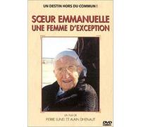 Soeur Emmanuelle - Une Femme D'exception