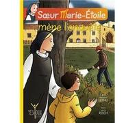 Soeur marie-etoile mene l'enquete Bertrand lethu (Auteur)