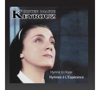 Soeur Marie Keyrouz - Hymnes à l'espérance