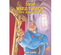 Soeur Marie-Thérèse des Batignolles, tome 1