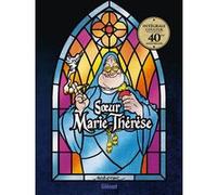 Soeur Marie-Thérèse - Intégrale couleur Maëster (Auteur), Julien Solé (Dessinateur)