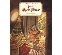 Soeur Marie-Thérèse – Tome 7 : Ainsi soit-elle ! – Glénat