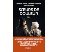Soeurs de douleur - Récit