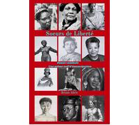Soeurs de liberté - Bruno Abric - Librinova - broché - Biographie
