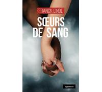 Soeurs de sang (coll. geste noir) - Franck Linol - Geste - Poche - Roman
